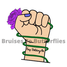 Load image into Gallery viewer, Keep Holding On Sticker✊🏻🥀(Purple)