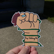 Load image into Gallery viewer, Keep Holding On Sticker✊🏻🥀(Red)