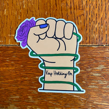 Load image into Gallery viewer, Keep Holding On Sticker✊🏻🥀(Purple)
